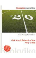 Oak Knoll School of the Holy Child