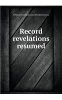 Record Revelations Resumed