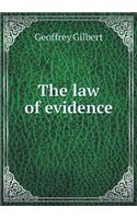 The Law of Evidence