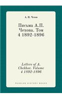 Letters of A. Chekhov. Volume 4 1892-1896