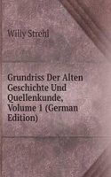 Grundriss Der Alten Geschichte Und Quellenkunde, Volume 1 (German Edition)