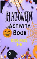 Halloween Activity Book Kids Ages 3 -6: Activity Book for Children with Halloween Illustrations - Word Search, Counting, Matching Game, Sudokus, Coloring and Mazes Activity Book for Kids