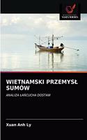 Wietnamski Przemysl Sumów