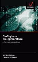 Biofizyka w piel&#281;gniarstwie