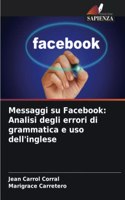 Messaggi su Facebook: Analisi degli errori di grammatica e uso dell'inglese