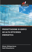 Progettazione Di Edifici AD Alta Efficienza Energetica