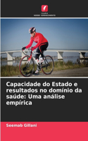 Capacidade do Estado e resultados no domínio da saúde