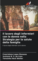 lavoro degli infermieri con le donne nella Strategia per la salute della famiglia