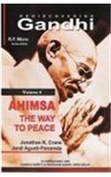Rediscoveming Gandhi: Ahimsa