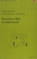 Barcelona, 1930. Un atlas social