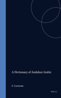 A Dictionary of Andalusi Arabic
