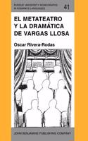 El metateatro y la dramatica de Vargas Llosa