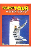 TASTATOUR WEITER GEHTS