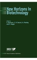 New Horizons in Biotechnology