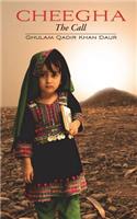 Cheegha - The Call from Waziristan, the Last Outpost