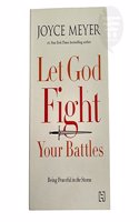 Let God Fight Your Battles