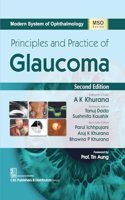 Modern System of Ophthalmology Principles and Practice of Glaucoma, 2/e (MSO Series)