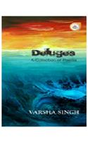 Deluges: A Collection Of Poems