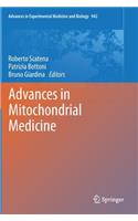 Advances in Mitochondrial Medicine