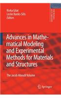 Advances in Mathematical Modeling and Experimental Methods for Materials and Structures