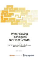 Water Saving Techniques for Plant Growth