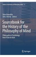 Sourcebook for the History of the Philosophy of Mind