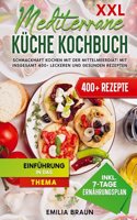 XXL Mediterrane Kuche Kochbuch