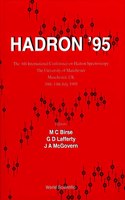 Hadron '95 - Proceedings of the 6th International Conference on Hadron Spectroscopy
