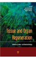 Tissue and Organ Regeneration