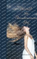 Beneath the Thunderwoven Sky
