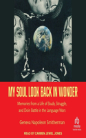 My Soul Look Back in Wonder