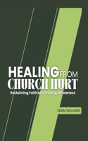 Healing From Church Hurt