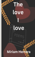The Love I Love