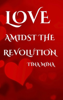 Love Amidst the Revolution