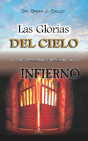 Las glorias del Cielo y los terrores inefables del Infierno