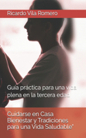 Cuidarse en Casa Bienestar y Tradiciones para una Vida Saludable