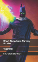 Short Superhero Parody Stories