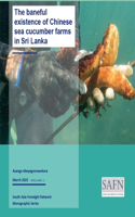The baneful existence of Chinese sea cucumber farms in Sri Lanka