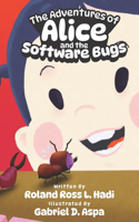 Adventures of Alice and the Software Bugs
