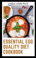 Essenitial Egg Quality Diet Cookbook