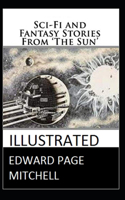 Sci-Fi and Fantasy Stories From The Sun illustrated