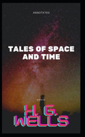 Tales of Space and Time Annotated