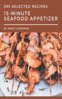 295 Selected 15-Minute Seafood Appetizer Recipes