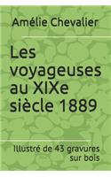 Les voyageuses au XIXe siècle 1889