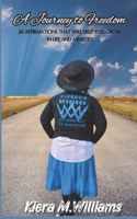 A Journey to Freedom