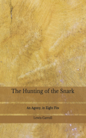 The Hunting of the Snark: An Agony, in Eight Fits