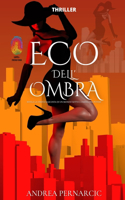 Eco Dell'ombra