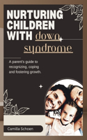 Nuturing children with down syndrome
