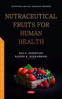 Nutraceutical Fruits for Human Health (Nutrition and Diet Research Progress)