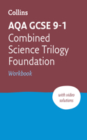 AQA GCSE 9-1 Combined Science Foundation Workbook: Ideal for the 2026 and 2027 Exams(Collins GCSE Grade 9-1 Revision)